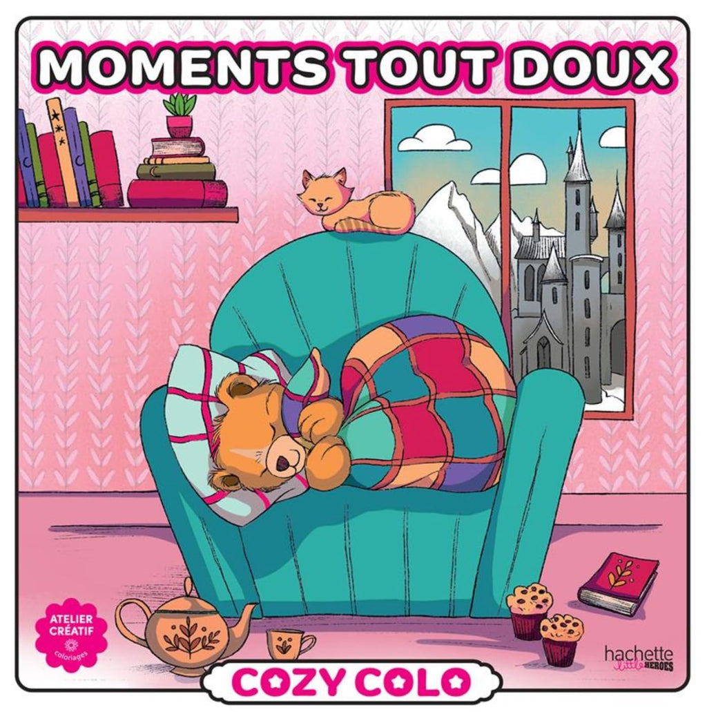 COLORIAGES ZEN ET MIGNONS (COSY COLO) - MOMENTS TOUT DOUX - DIANE DUFOUR (LIVRE DE COLORIAGE)