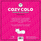COLORIAGES ZEN ET MIGNONS (COSY COLO) - MOMENTS TOUT DOUX - DIANE DUFOUR (LIVRE DE COLORIAGE)