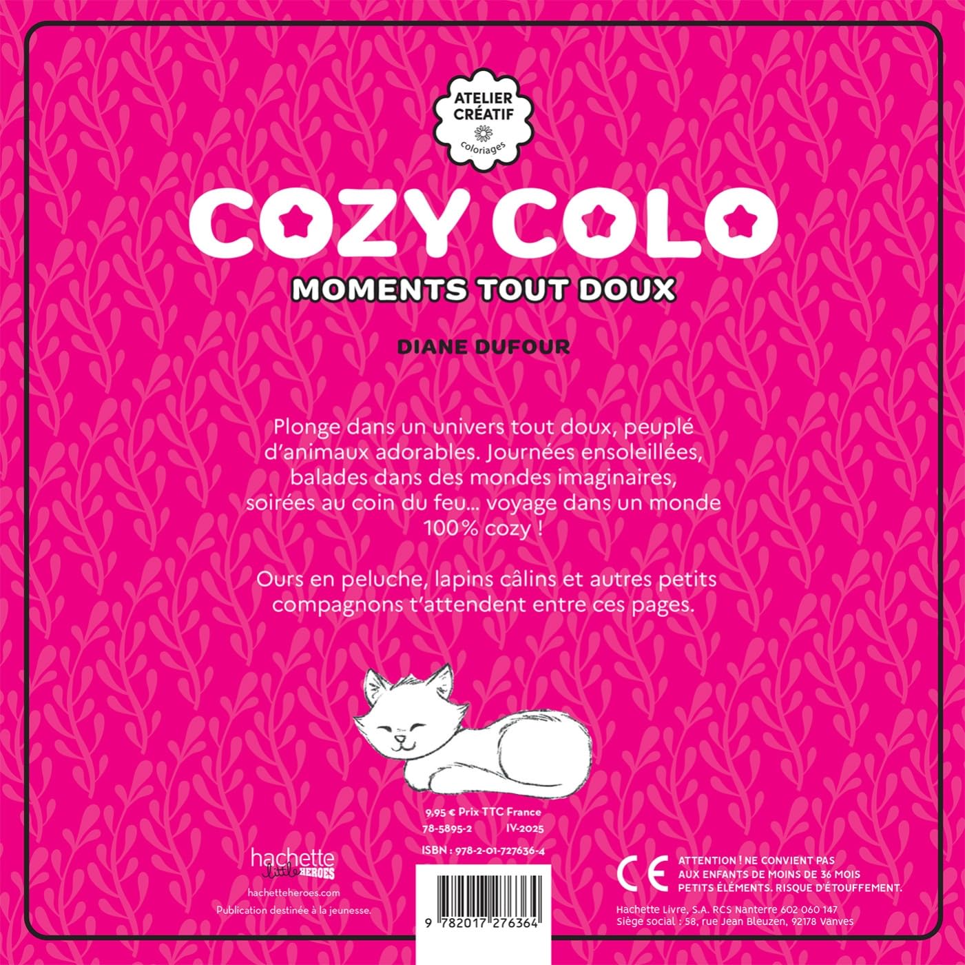 COLORIAGES ZEN ET MIGNONS (COSY COLO) - MOMENTS TOUT DOUX - DIANE DUFOUR (LIVRE DE COLORIAGE)