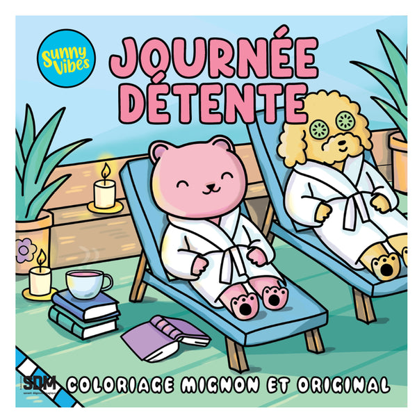 COLORIAGES MIGNONS ET ORIGINAUX (COSY COLO) - JOURNÉE DÉTENTE - SAM JAYNE (LIVRE DE COLORIAGE)