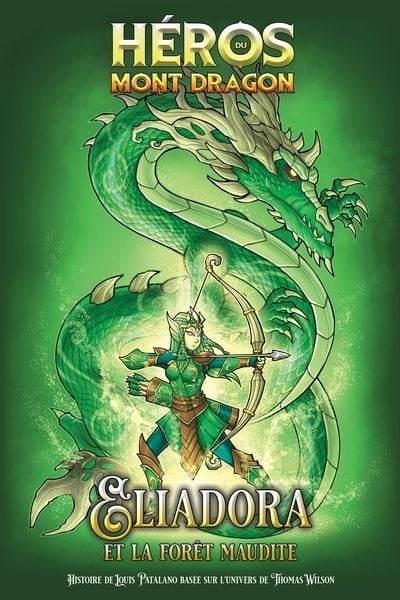 DRAGON MOUNTAIN HEROES TOME #2 - ELIADORA AND THE CURSED FOREST