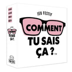 JEU COMMENT TU SAIS ÇA ?