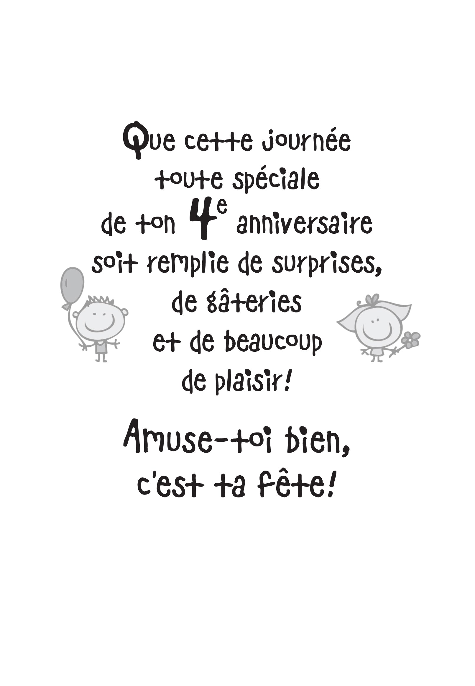 4 ANS - CARTE D'ANNIVERSAIRE - DE MILLBROOK