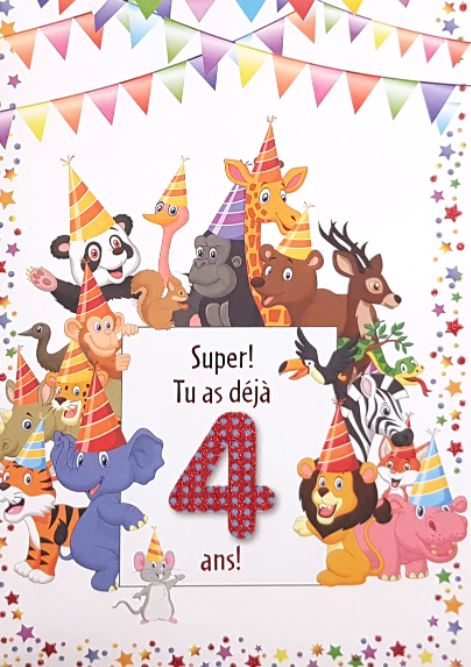 4 ANS - CARTE D'ANNIVERSAIRE GÉNÉRALE - SUPER TU AS DÉJÀ 4 ANS - DE MILLBROOK
